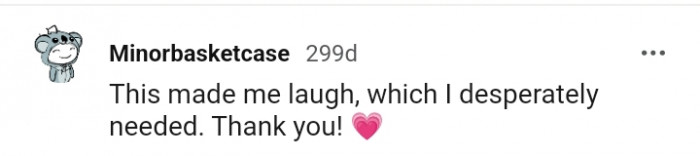 6. This Redditor Is Saying Thanks for Getting the Much-Desired Laugh