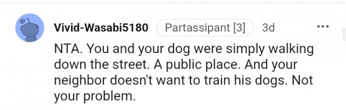 18. Your neighbor doesn't want to train his dogs