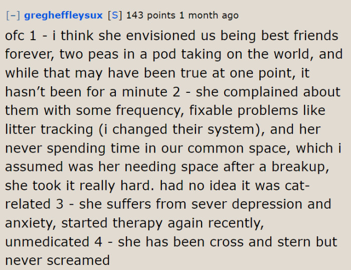 OP replied and provided even more information about OP's roommate and what is going on between them. She even explains that her roommate has never really acted like this before.