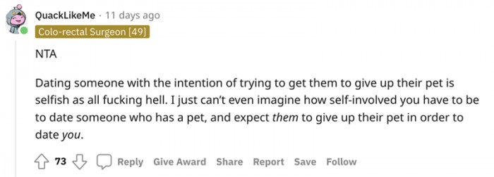 Why would you expect someone to give up their pet just to date you?
