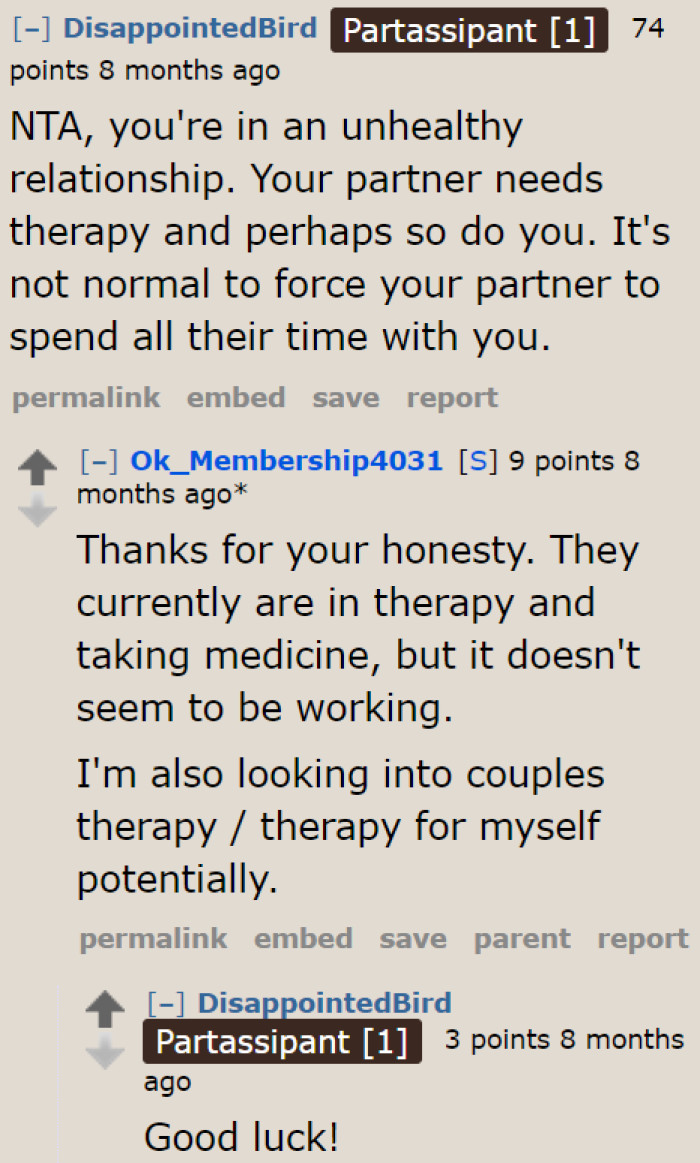 What happened after the OP left has proven that they are in an unhealthy relationship.