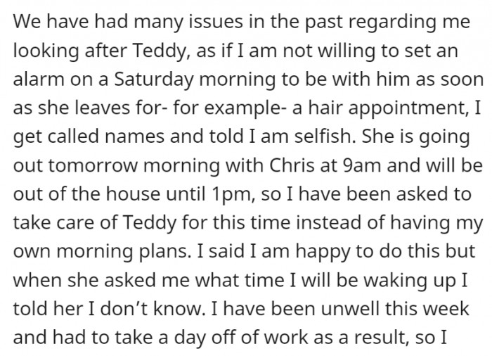 And while OP is happy to provide company to the dog, her mom has specific ways she wants her dog to be looked after.