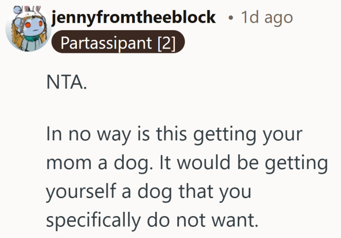 A blunt reality check that reframes the request as responsibility, not companionship.