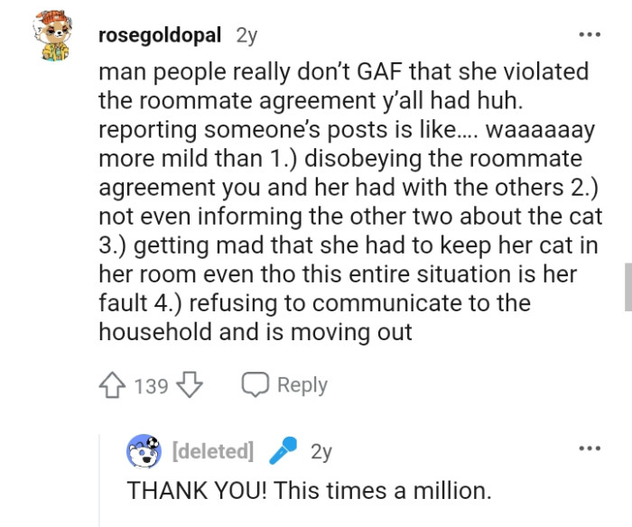 The Roommate Clearly Violated the Agreement They Had with the OP