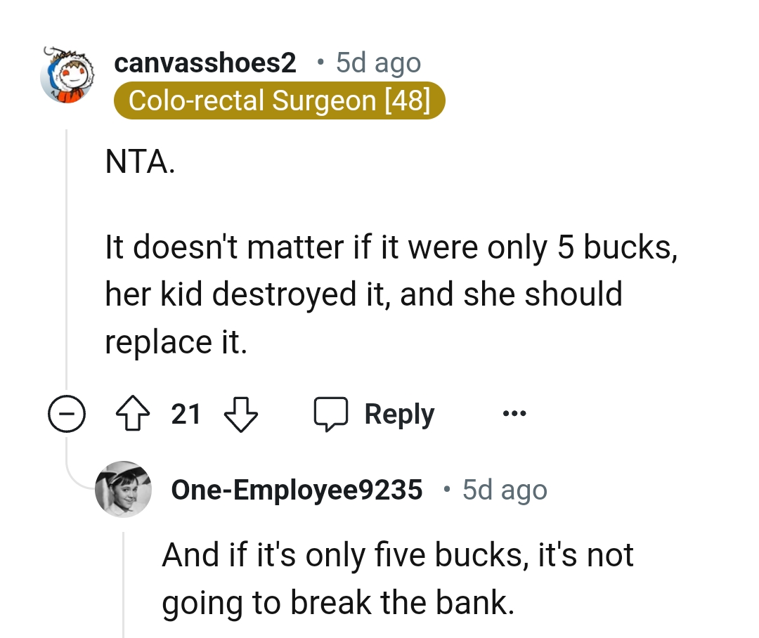 She should replace the toy