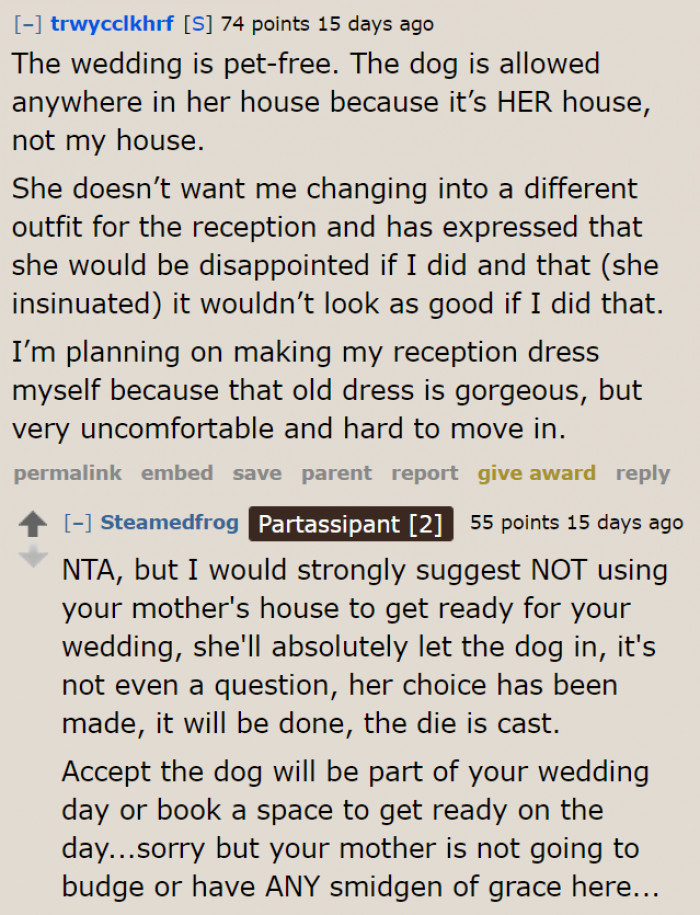 Even the mom wants to control what the original poster (OP) will wear at the reception.