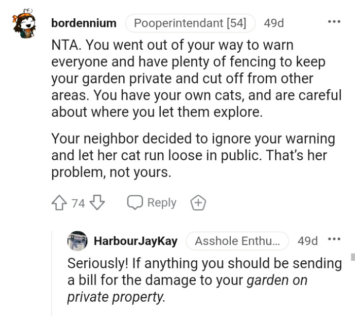 The OP's neighbor decided to ignore her warning