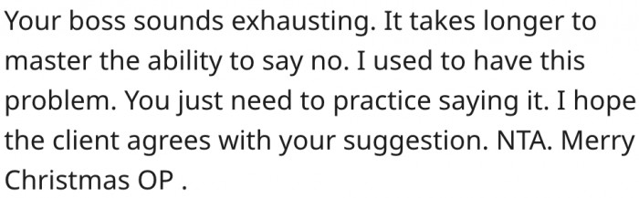 6. He needs to practice the act of setting boundaries and saying no.