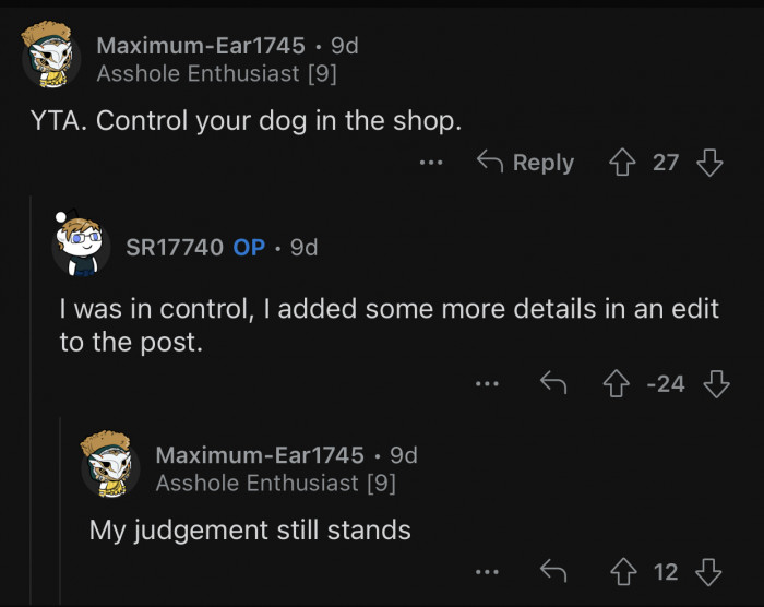 OP claims that she had her dog under control at all times.