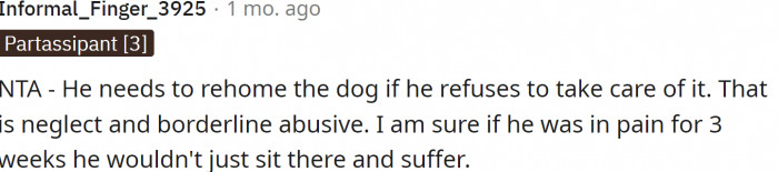 They need to rehome the dog if they can't take care of it