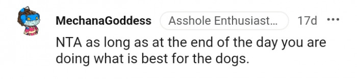 You are only doing what's best for the dogs