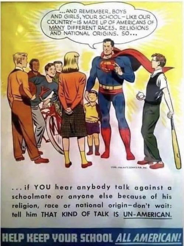 1. “Superman against racism/discrimination ad circa 1950”