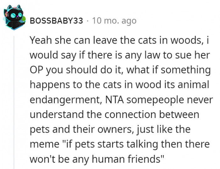 2. She probably didn't take into consideration that the couple cherished the cat
