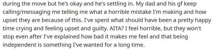She also took the cat with her. Her father was against the move and is constantly criticizing OP.