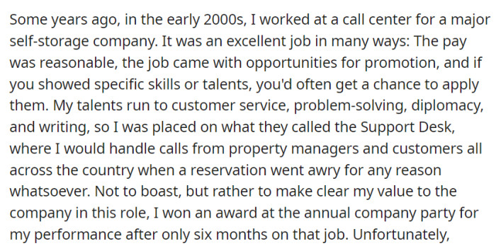 In the early 2000s, OP excelled at a self-storage call center, winning an award within six months for resolving reservation issues nationwide.