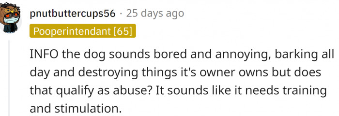 Training and stimulation needed.