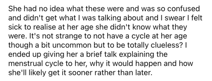 The daughter was confused when the OP mentioned sanitary products, so she began explaining the menstrual cycle to her.