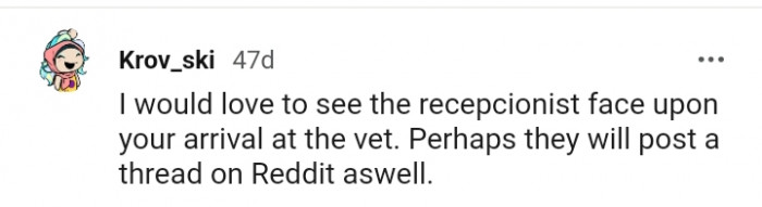 20. This Redditor wishes to see the face of the receptionist