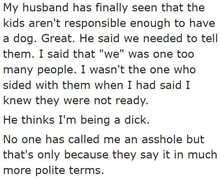 The OP's parents and husband didn't like what she did.