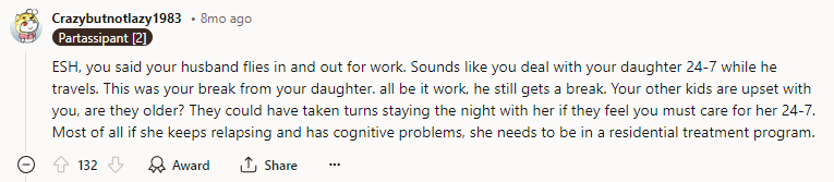 ESH - Sounds like you deal with your daughter 24-7