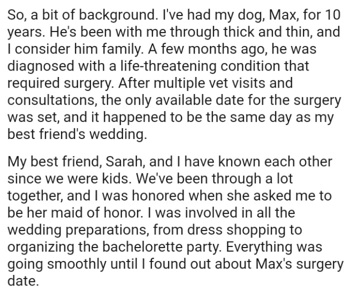 The only available date for the surgery happened to be the same day as the OP's best friend's wedding