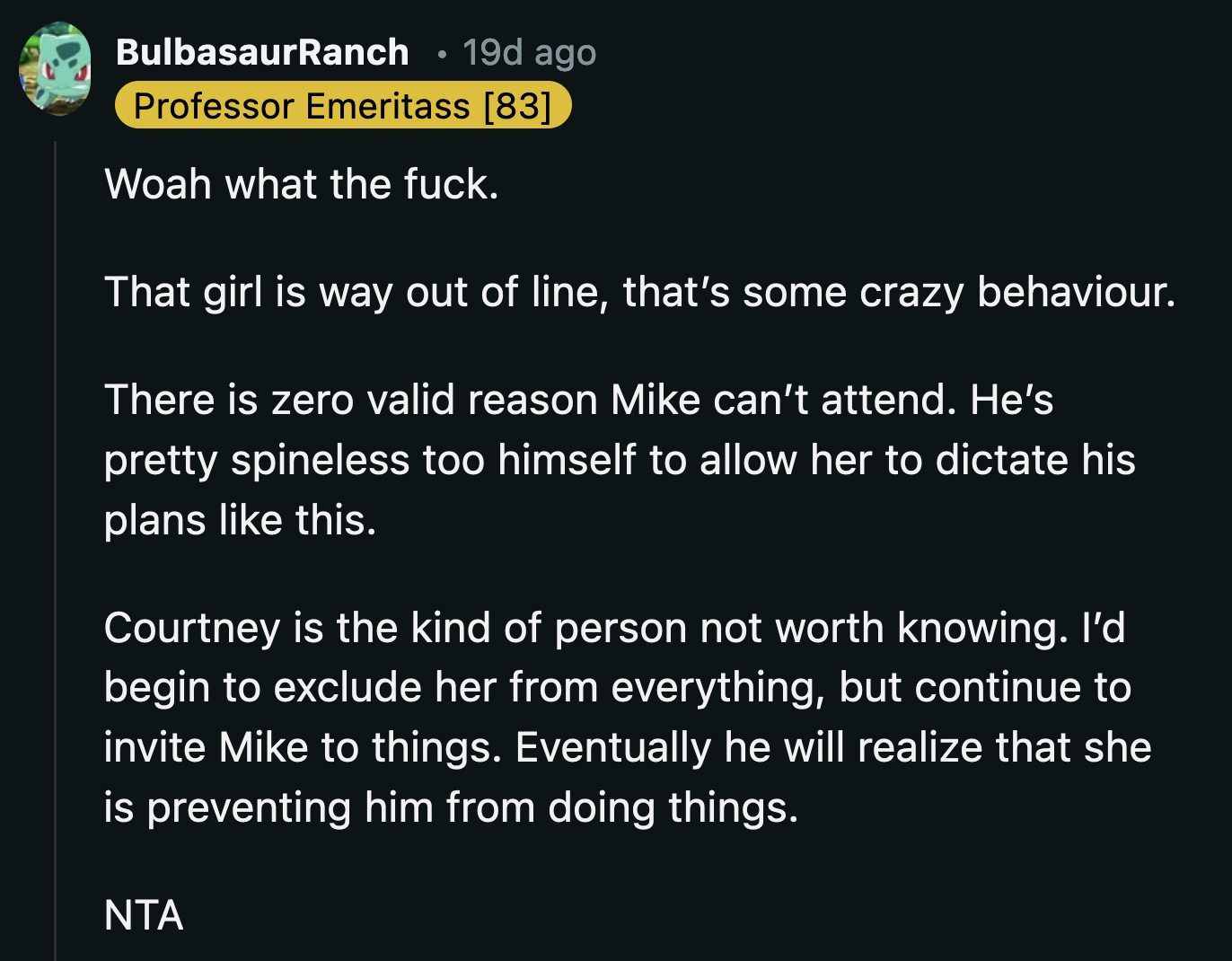 Mike needs to find his spine before Courtney permanently replaces it with jelly.