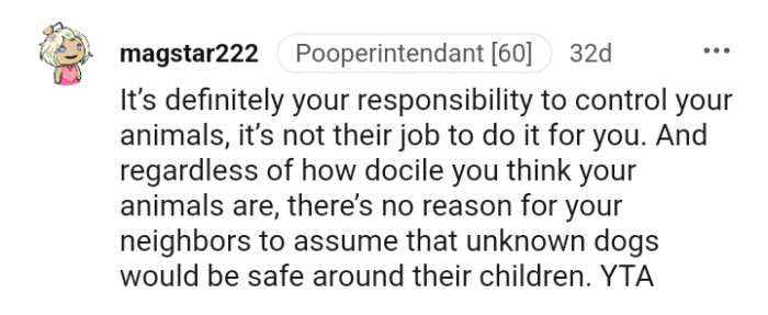 It's your responsibility to control your animals