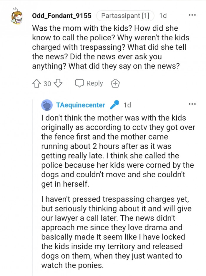 The OP hasn't pressed trespassing charges yet