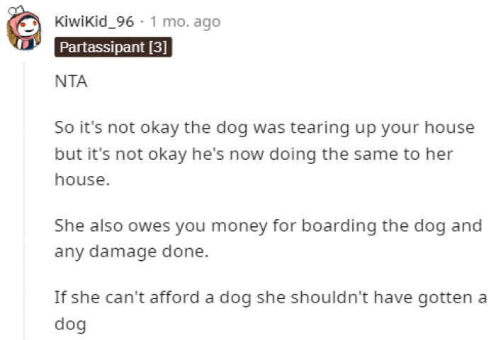 The sister had no problems with her dog destroying property until it was her own.