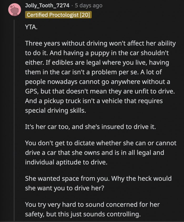 A Redditor remained unconvinced that OP had no other motivations for not letting his girlfriend drive his truck. They said OP's reasons were just excuses for him to control her more.
