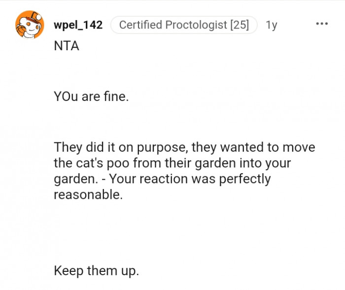 Your reaction was perfectly reasonable