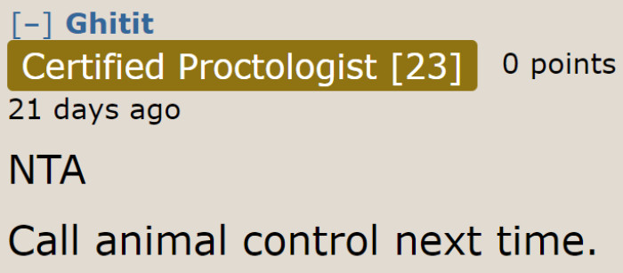 Rather than the cops, the OP should have contacted animal control first.