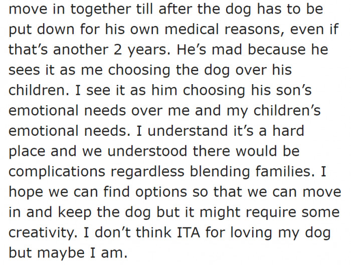She suggested delaying the move-in since, after all, the dog won't last that long.