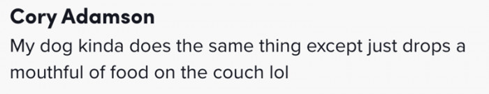 Someone's dog does the same thing too