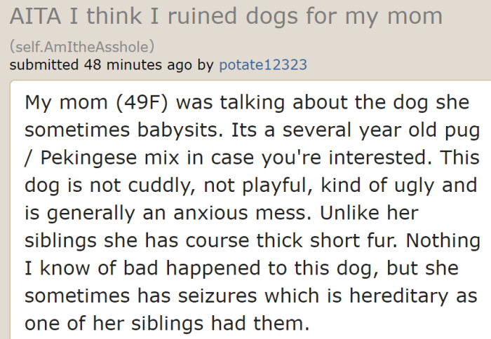The OP and their mom were having a conversation about dogs.