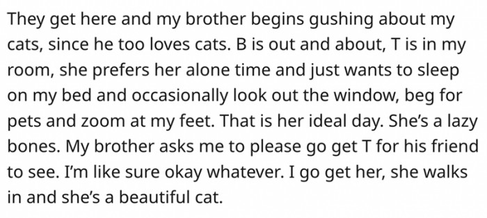 4. Her Brother's BFF (and Future Roommate) Came to Visit.