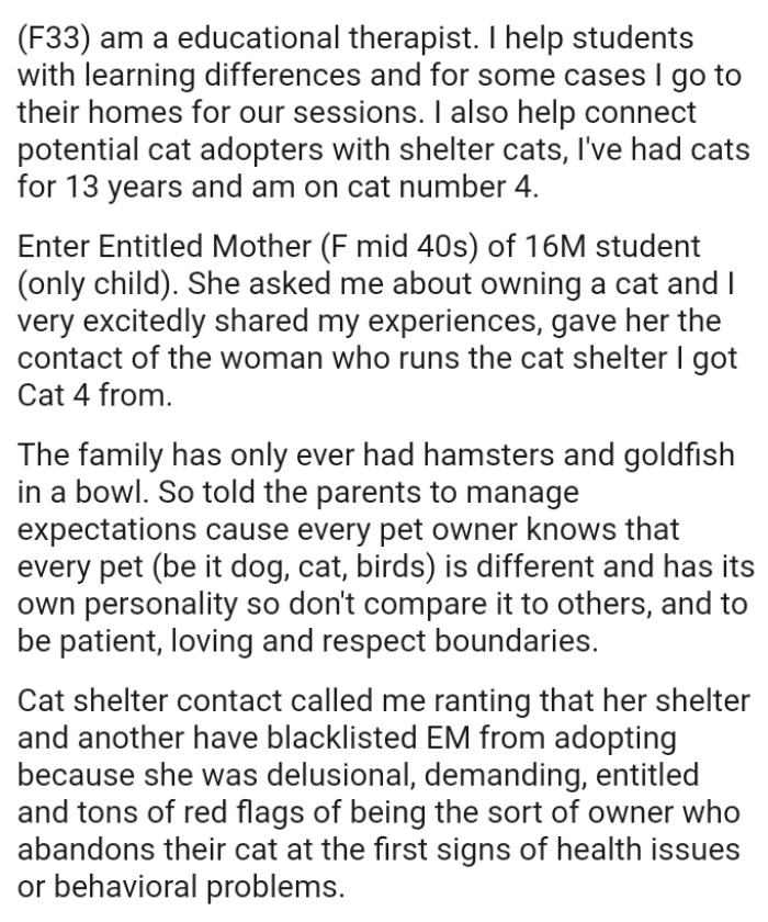 She asked the OP about owning a cat, and she very excitedly shared her experiences.