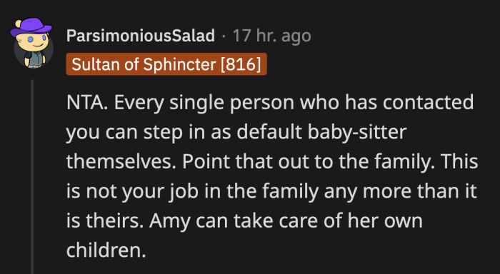 Everyone who berated OP can step up to the plate and tell Amy they all volunteer to babysit for her whenever she wants