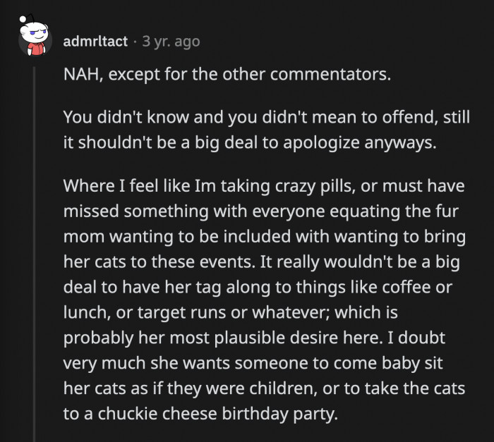 While his coworker wants to feel included, it doesn't mean she will bring her cats to the activities, like what the other Redditors said