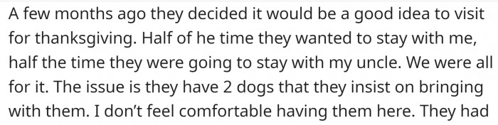 OP recently renovated and doesn't want their untrained dogs ruining her carpets and furniture