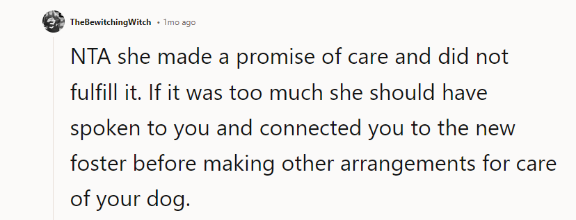 Which is exactly why everyone is assuming the 'friend' is lying. Either the dog ran off and got lost, or she sold it, etc.