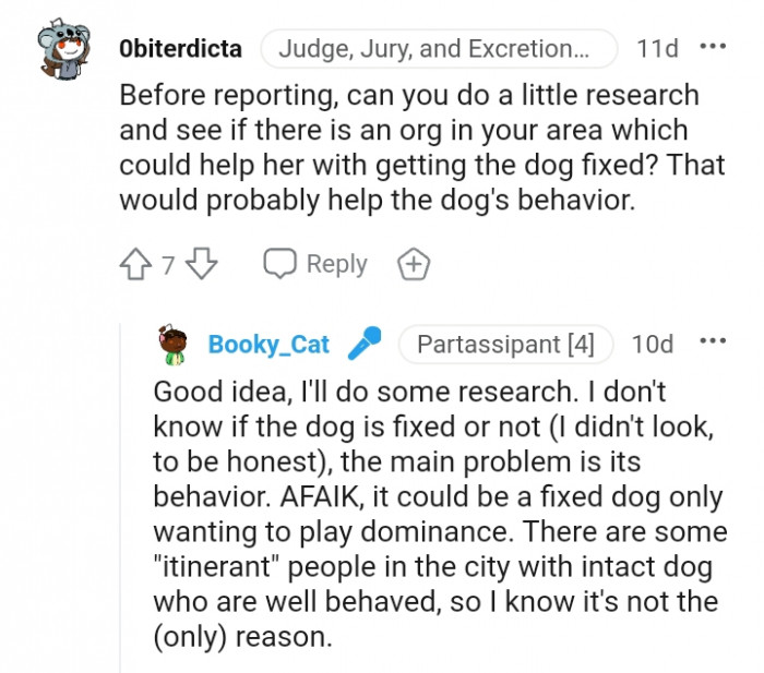 This would probably help the dog's behavior