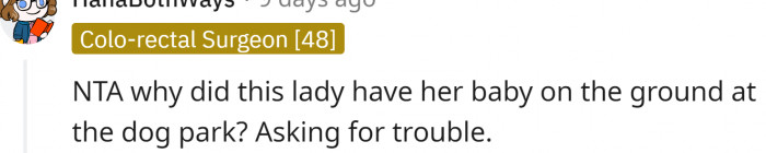 Redditors agree - this mom was asking for trouble.