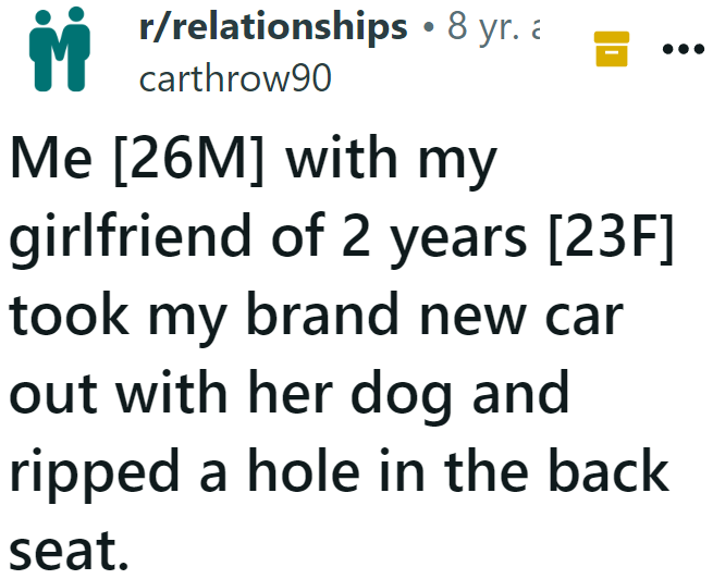 The OP is clueless about what to do after his girlfriend disregarded his no-dog-rides rule.