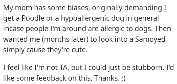 Her family also has biases regarding the kind of dog she can adopt to be her SD