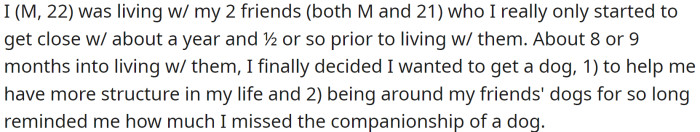 OP is a young guy living with two friends, both young men.