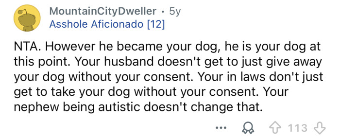 “He is your dog.”