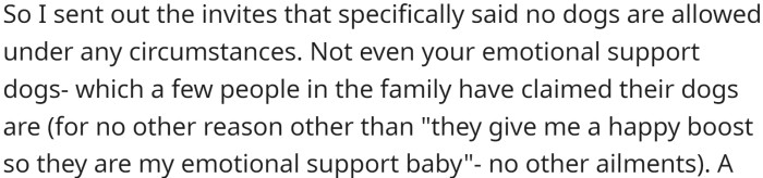 OP sent out invitations that specified that no dogs would be allowed, and some family members became angry and declined to attend the wedding.