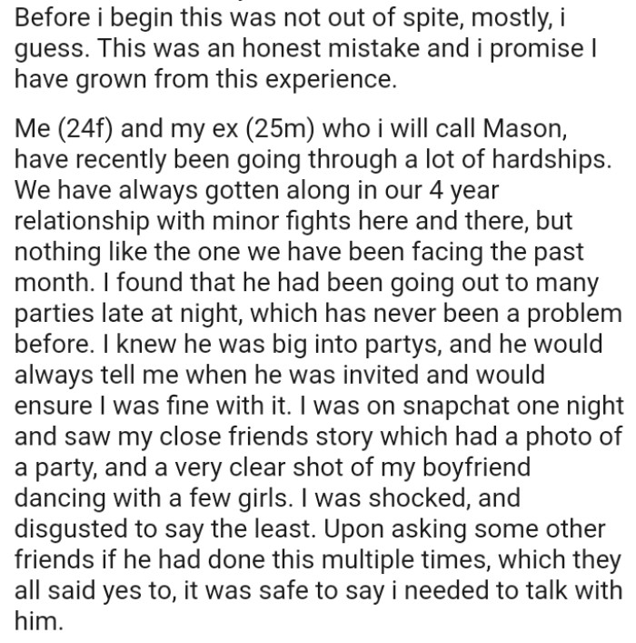 The OP starts by saying that this was an honest mistake and she promises that she has grown from this experience