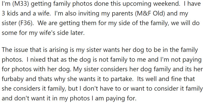 OP is getting family photos taken this upcoming weekend. He has three children and a wife and is inviting his parents and sister to participate.